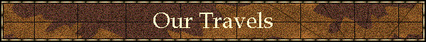 Our Travels